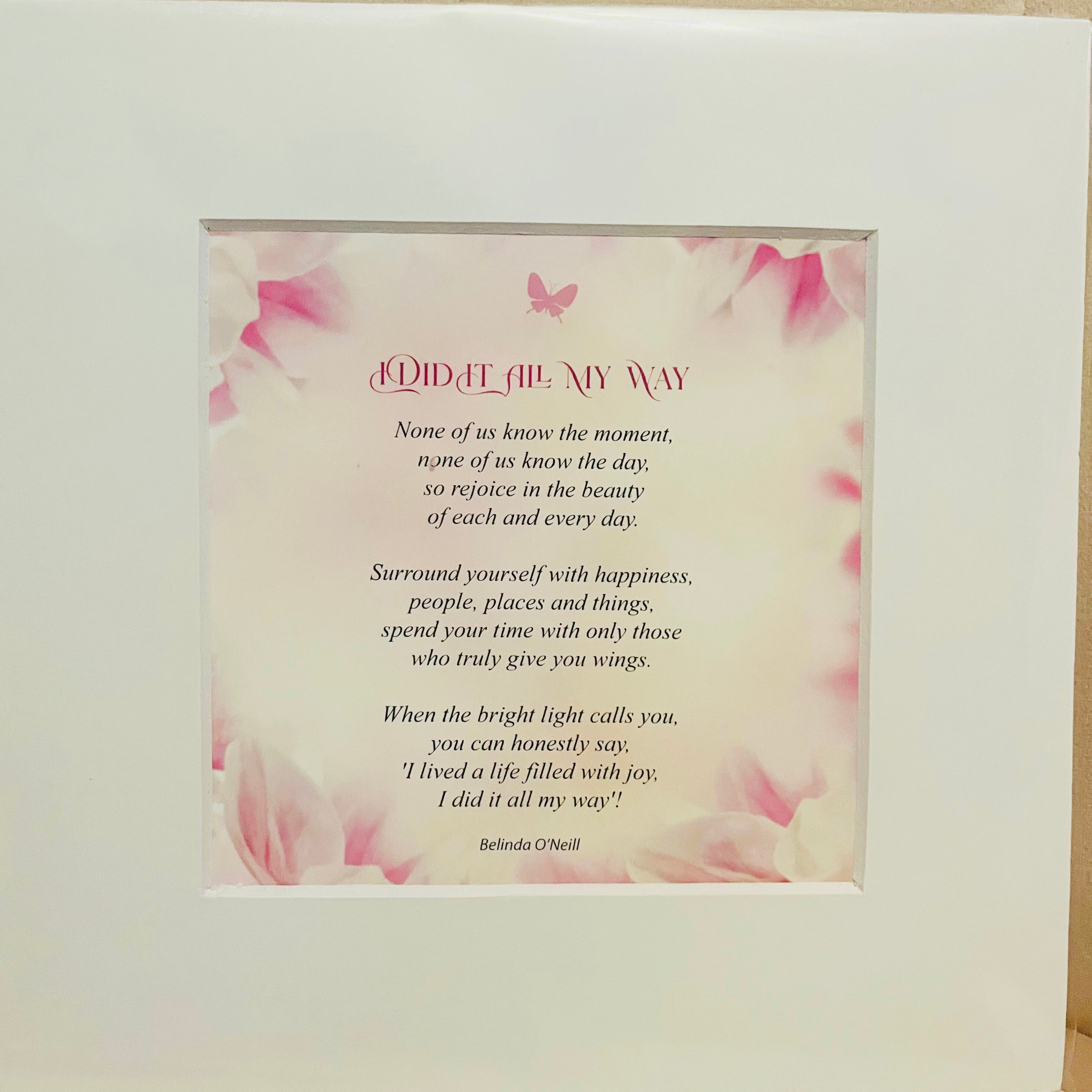 'I Did It All My Way' Mounted Print – Be Inspired To Be